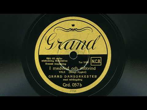 Grand Dansorkester – Med en enkel tulipan / I medvind och motvind 1938