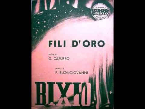 Carlo Buti - Fili d'oro (con testo)