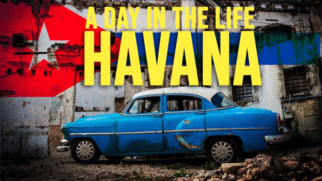 A Day In The Life Of Havana