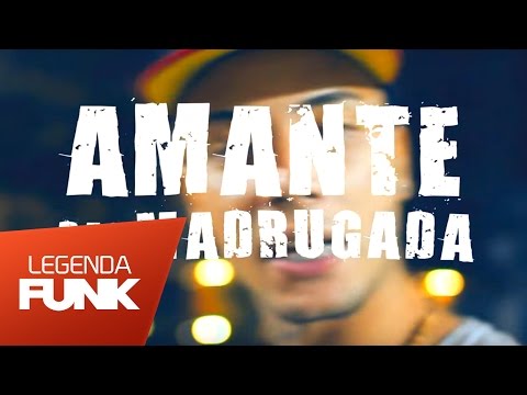 MC Dimenor DR - Amante Das Madrugada (WebClipe Oficial)