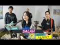 SALAH POTRET Cover By Mr Band Fia Draff Poppunk Version