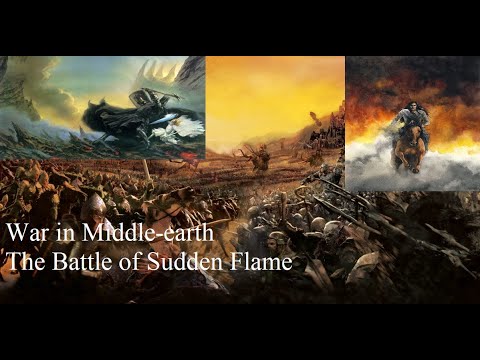 War in Middle-earth - The Battle of Sudden Flame