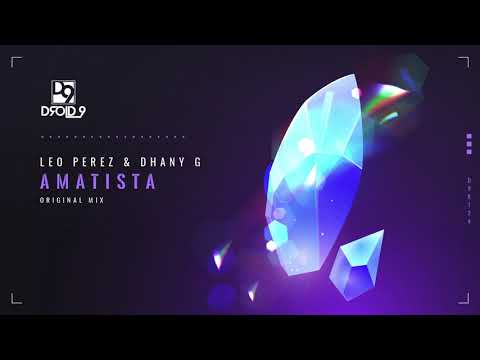 Leo Perez & Dhany G - Amatista [Droid9]