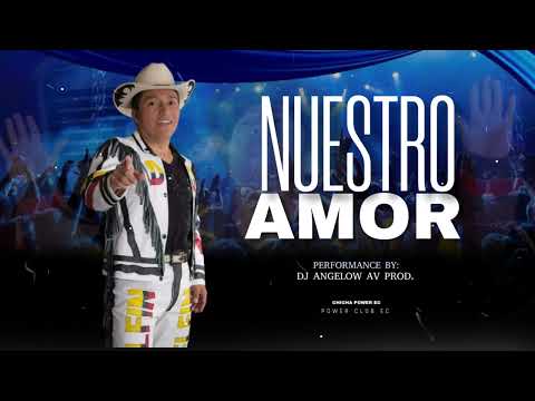 Nuestro Amor  | Delfin Quishpe | DJ VERSION