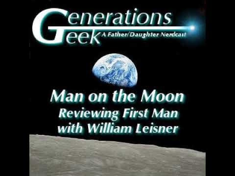 Generations Geek: Episode 50 - Man on the Moon