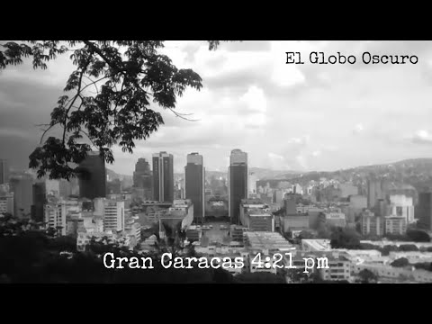 El Globo Oscuro - Gran Caracas 4:21 PM (Videoclip)