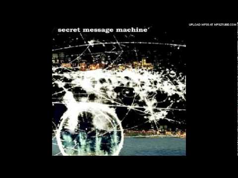 Secret Message Machine- Another New Born Way