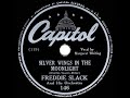 1944 Margaret Whiting & Freddie Slack Orch. - Silver Wings In The Moonlight