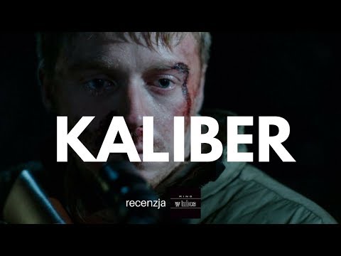 Kino w tubce#131 Kaliber - thriller, którego nie zobaczycie w kinach - recenzja