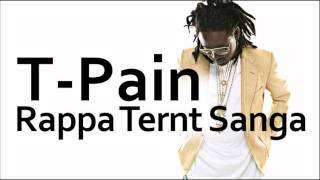 T Pain Rappa Ternt Sanga Music