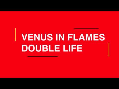 VENUS IN FLAMES - Double Life (official audio)
