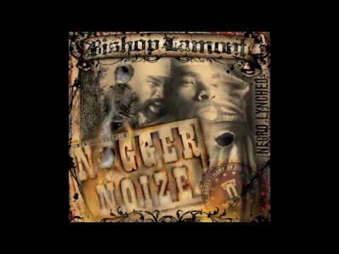 Bishop Lamont - Bitches On Myspace prod. by Young RJ  - Nigger Noize