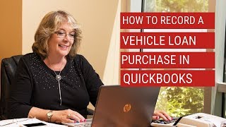 How to Record a Vehicle Loan Purchase in Quickbooks