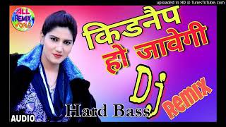 Download lagu kidnap ho javegi dj song sapna dance dj song hariyanvi dj song hard bass electro mixx 2 mp3
