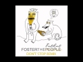 Foster The People - Don't Stop (TheFatRat ...