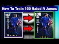 How To Train 100 Rated R. James In eFootball 2024 Mobile | Max Level Playstyle Nominating R. James
