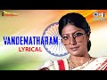 Vandematharam Lyrical Nayakuralu Sarada S Janaki 15th August Song Independence Day