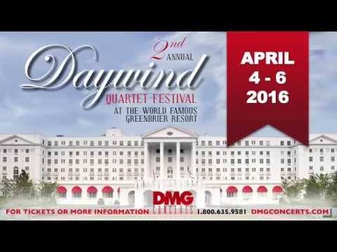 Daywind Quartet Festival at the Greenbrier April 4-6, 2016