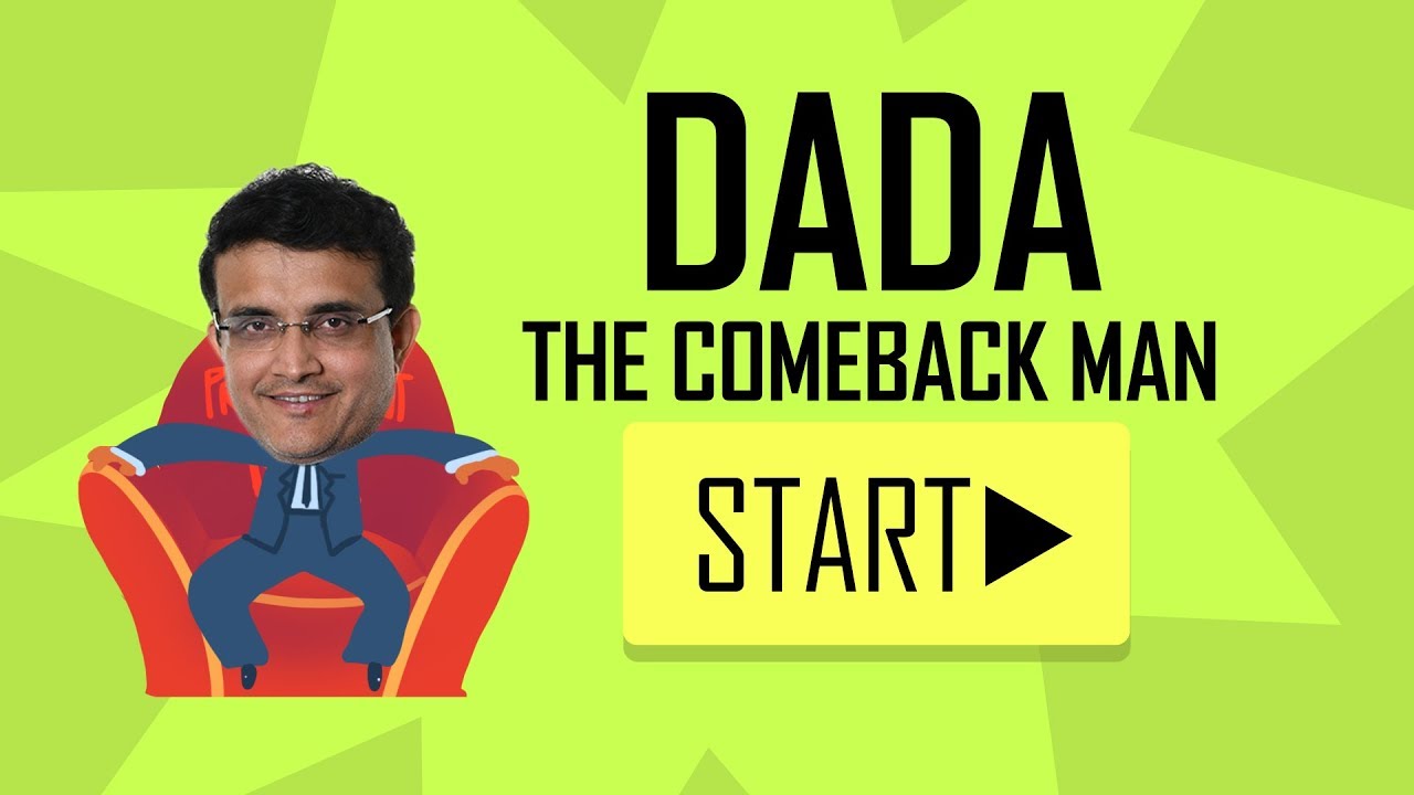 Ganguly, the comeback man