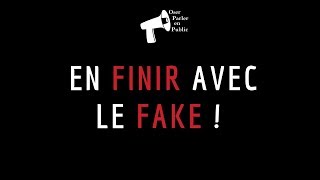 En finir avec le FAKE ! 