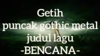 Download lagu Getih ( puncak gothic metal ) - Bencana mp3