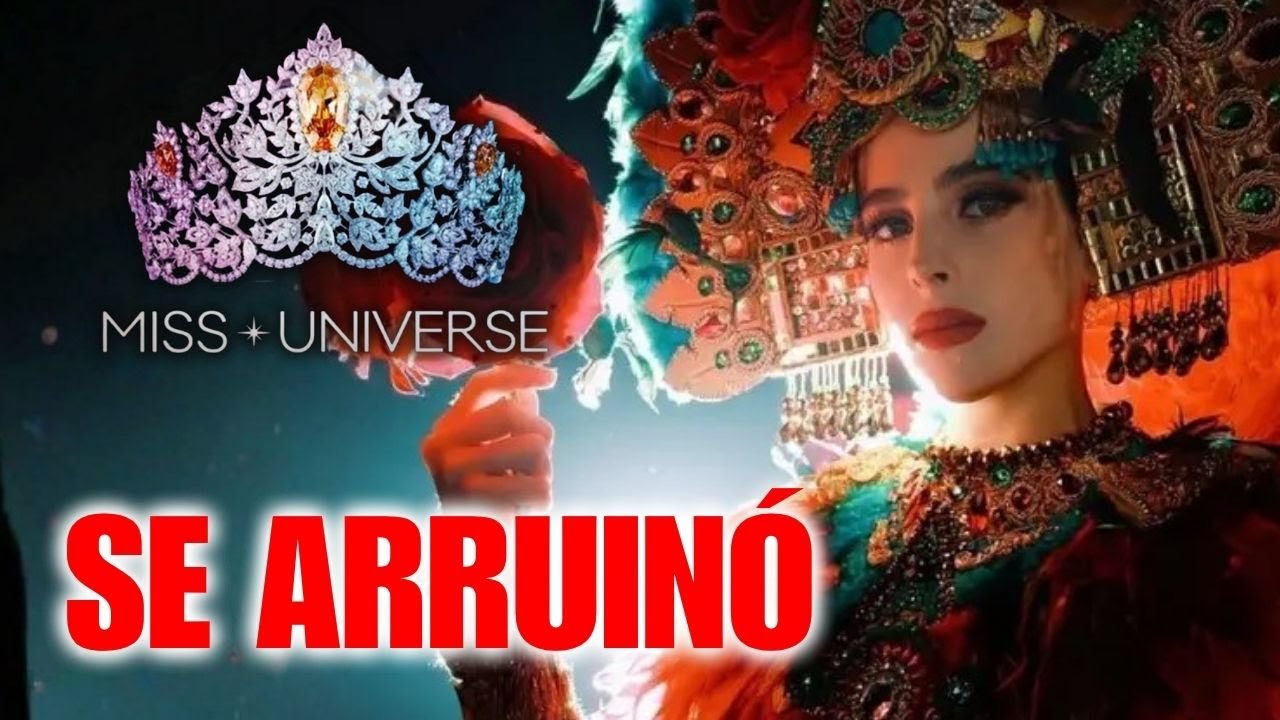 MÉXICO le da una lección a MISS UNIVERSO ¿MISS UNIVERSO ha CAÍDO?