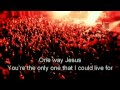 Hillsong United One Way HD With Lyrics Praise Song To Jesus
