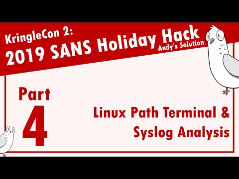 KringleCon 2019 - 4/12 - Linux Path Terminal & Syslog Analysis