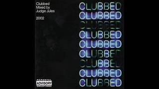 Judge Jules - Clubbed 2002 (CD2)