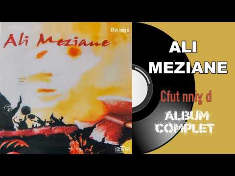 Ali Meziane - Cfut nniɣ d Album Complet)