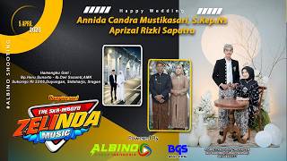 Download lagu LIVE WEDDING ANNIDA & APRIZAL == CS.ZELINDA == BGS AUDIO == ALBINO A1 mp3
