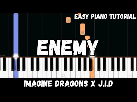 Imagine Dragons x J.I.D - Enemy (Easy Piano Tutorial)
