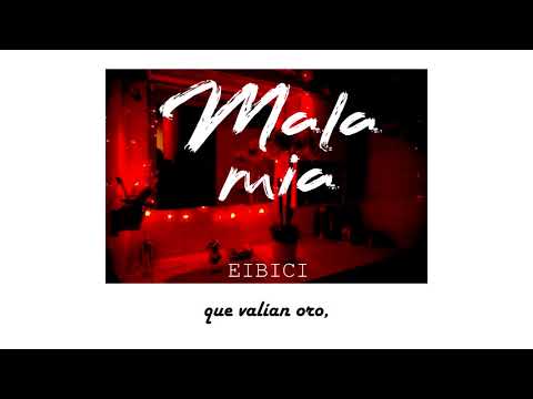 Letra de Eibici - Mala Mía
