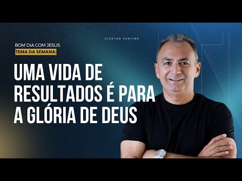 Como ter uma vida de resultados I Domingo 10.08.2025 | Devocional #427