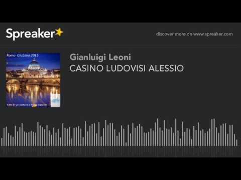 CASINO LUDOVISI ALESSIO