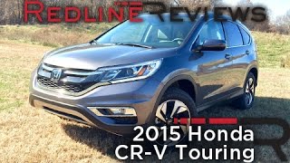 Redline Review: 2015 Honda CR-V Touring