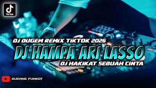 Download lagu DJ DUGEM REMIX TIKTOK 2026 ‼️ DJ HAMPA X DJ HAKIKAT SEBUAH CINTA ‼️ GUDANG FUNKOT mp3