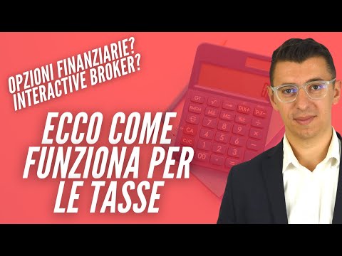 Operi in Opzioni su Interactive Broker? ecco come funziona la fiscalità @FIUTO