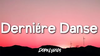 Dernière Danse - Indila (Lyrics) 🎵