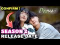 Doona Season 2 Release Date | Doona Season 2 On Netflix | Doona Season 2