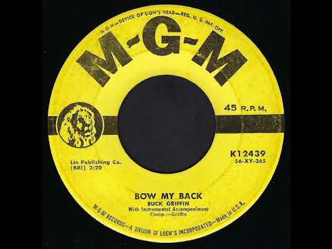1956-Buck Griffin-Bow My Back