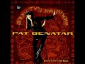 Pat Benatar - Every Time I Fall Back (LYRICS)