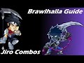 Brawlhalla Guide Easy Jiro Combos