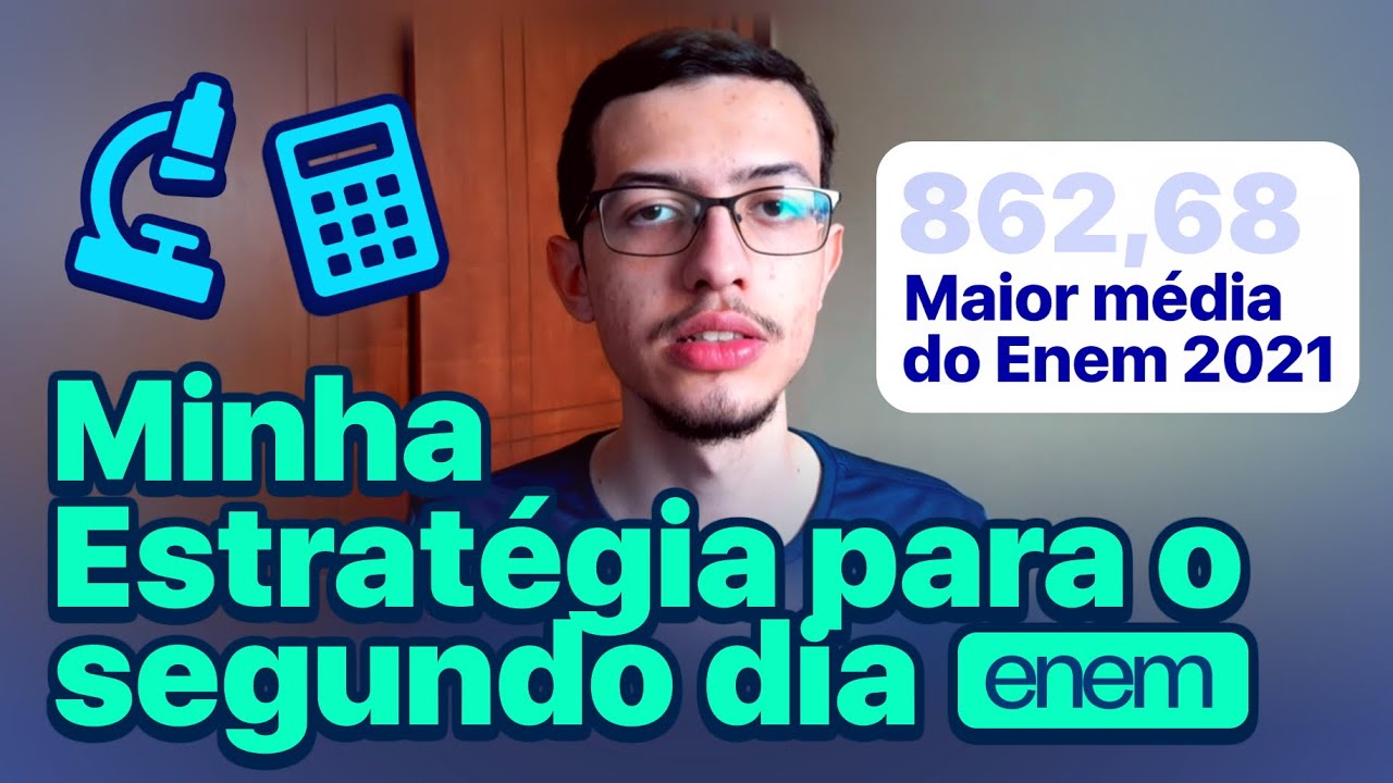 Minha Estratégia de Prova • 2º dia do Enem