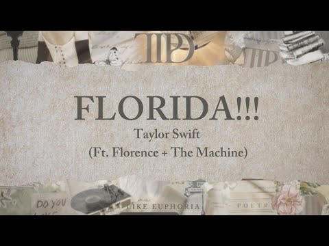 Taylor Swift - Florida!!! (Ft. Florence + The Machine)