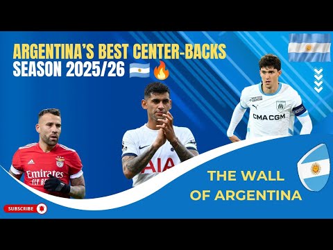 Top Argentine Center-Backs 2025/26 🔥 | The Wall of Albiceleste