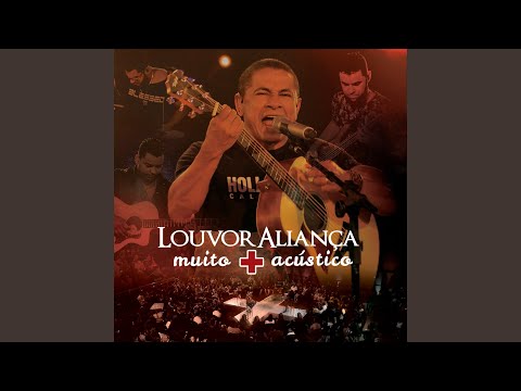 Quem Nos Separará  Celebrai Com Júbilo  Eu Te Busco  E Ele Vem  Fico Feliz (medley) - Louvor Aliança