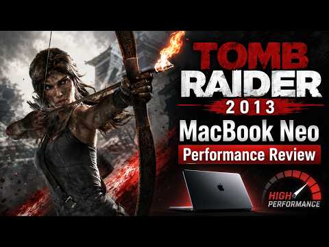 Tomb Raider (2013) Performance Macbook Neo