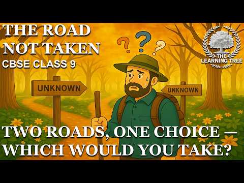 The Road Not Taken Class 9 | Animated Poem Summary in One Shot (English) | Beehive Poem 1