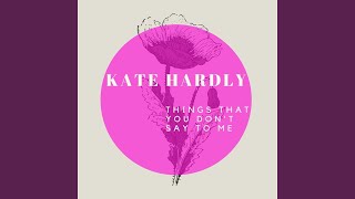 Things That You Don't Say to Me